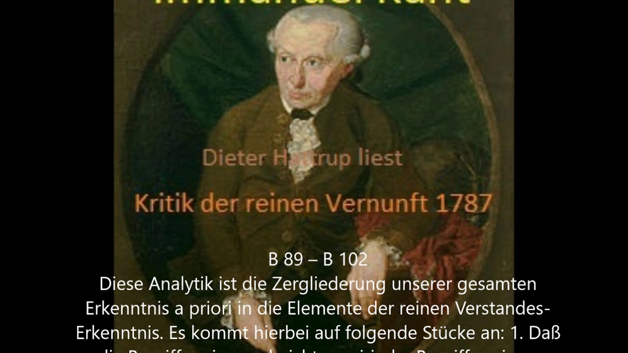 Kant: KrV B 89 – 102 – D. Hattrup liest