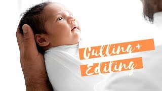How I edit newborn photos in Lightroom | Culling + Editing