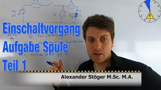 Teil 1 - Aufgabe Aufladevorgang Induktivität Berechnen Einschaltvorgang