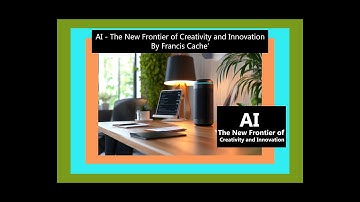 AI: The New Frontier of Creativity and Innovation