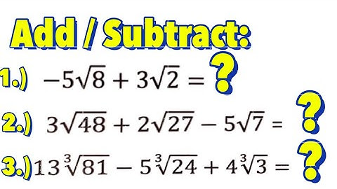 Adding and Subtracting Radicals Part 2 | Adding and Subtracting Radicals that Require Simplification