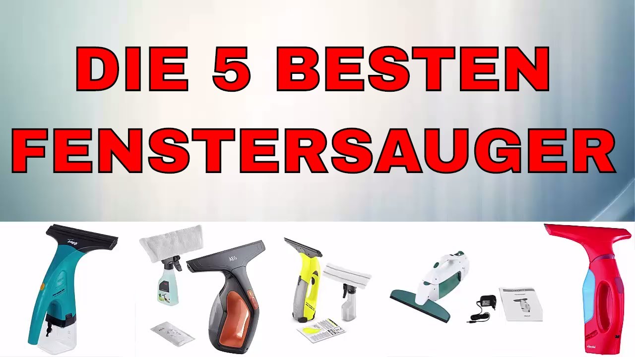 Die 5 besten Fenstersauger / Fensterreiniger - Welcher ist ...