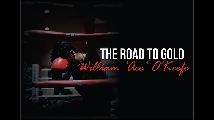 The Road to Gold: Boxer William 'Ace' O'Keefe