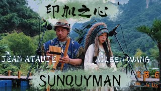 Sunquyman - Música Nativa - Jean Atauje Y Aileen Wang, Fluye Bambú