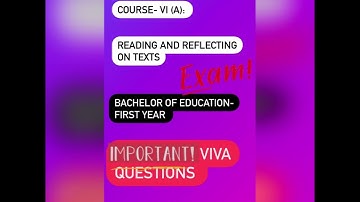 READING and REFLECTING on TEXTS||MOST IMPORTANT VIVA based Questions- B.ED FIRST YEAR-
