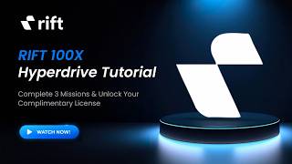 RIFT 100X Hyperdrive Tutorial | Complete 3 Missions & Unlock Your Complimentary License