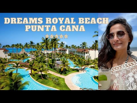 Dreams Royal Beach Punta Cana | Dominican Republic | 2021