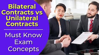 Bilateral Contracts vs Unilateral Contracts: The difference? Real estate license exam questions.