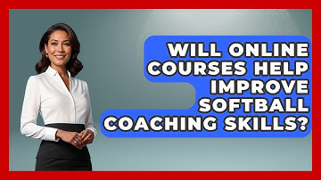 Will Online Courses Help Improve Softball Coaching Skills? | Softball Basics and Beyond News