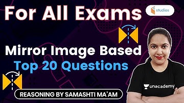 5:30 AM - For All Exams | Reasoning by Samashti Shukla | Mirror Image Top 20 Questions