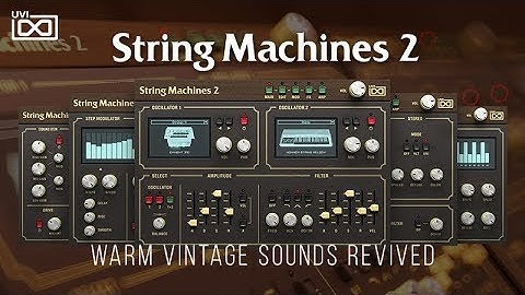 UVI String Machines 2 | Trailer