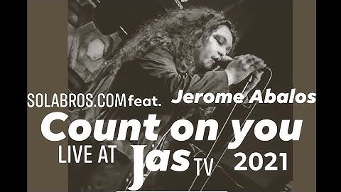 Count On You 2021 - Tommy Shaw (Live) - SOLABROS.com feat. Jerome Abalos - LIVESTREAM #1 HIGHLIGHT