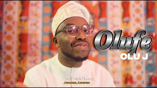 OLUFE (LOVER) | OLU - J (Official Music Video)