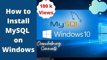 How to install MySQL on Windows 10 Tutorial| Doesn