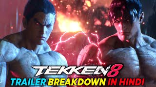 Tekken 8 Trailer Breakdown [Jin vs Kazuya] in Hindi | Explain x