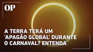 Apagão Global? Entenda O Eclipse Solar Anular Do Dia 17 De Fevereiro