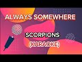 Always somewhere by scorpions  karaoke