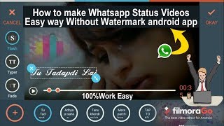 How to make whatsapp status Lyrics Videos || Best easy Way || Without Watermark android app || How to make whatsapp status Lyrics Videos || Best easy Way || Without Watermark android app ||