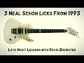 3 Neal Schon Licks From 1993