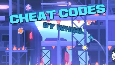 Cheat Codes (event level) // Geometry Dash 2.2