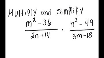 Rational Expressions: Multiply (m^2 - 36)/(2n + 14) * (n^2 - 49)/(3m - 18)