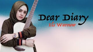Dear Diary - Els Warouw || Lirik