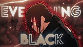 Details Everything Black - Sasuke & Itachi | Ib: @Fontasedit  (+ Free Project File) [AMV/Edit] Update