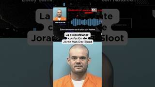 La insensible confesión de Joran van der Sloot de su primer crim** #CDI #CódigoDeInvestigación
