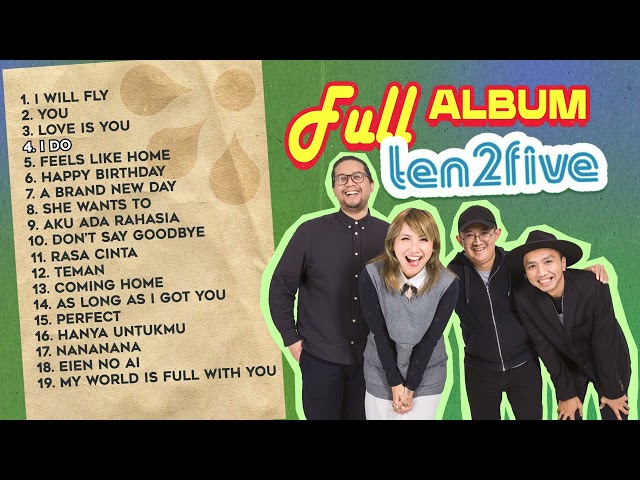 Full Album Ten2Five | Kumpulan Lagu Mp3 Hits 2000an class=