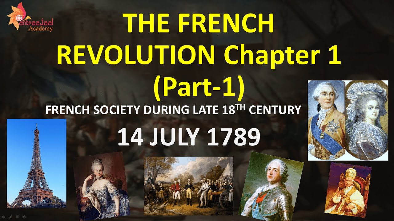 The French Revolution Class 9 Chapter 1 Part 1 CBSE History Class 9