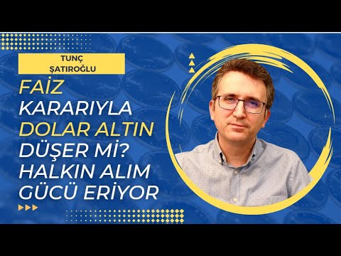 Faiz Kararıyla Dolar Altın Düşer mi? Halkın Alım Gücü Eriyor