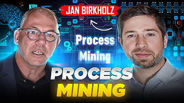 From Gut Feeling to Data Driven: The Benefits of Process Mining Ft. Jan Birkholz (Mehrwerk)
