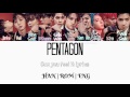 Pentagon(펜타곤)- Can You Feel It (가미 오지)  Lyrics (HAN|ROM|ENG)