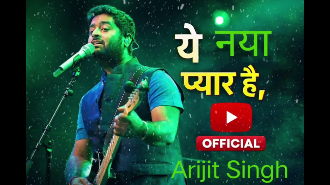 ये नया प्यार है Arijit Singh Bollywood #hindisong #lovesong 