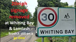 20mph signage removed at Lamlash & Whiting Bay Arran@davetheraverovingtherock