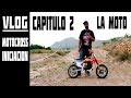 VLOG 2 INICICIACION AL MOTOCROSS - LA MOTO