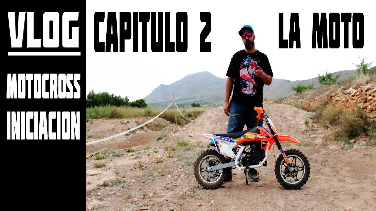 VLOG 2 INICICIACION AL MOTOCROSS - LA MOTO