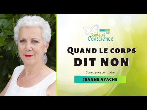 Quand le corps dit NON avec Jeanne Ayache - Télésommet 2019