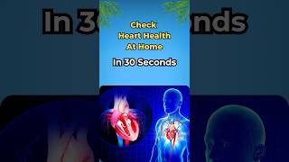 "Check Heart Health At Home - in 30 Sec"#shorts #hearthealth