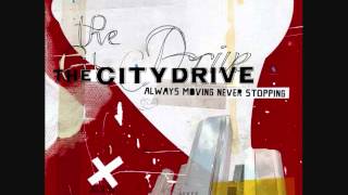 Watch City Drive Give Up Love video