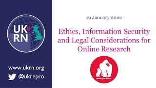 Ethics Information Security and Legal Considerations for Online Research