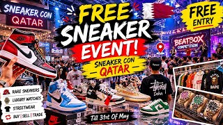 🔥 Sneaker Con Qatar 2026 at DECC | FREE Entry 👟 Rare Sneakers, Streetwear & Collectibles 🇶🇦