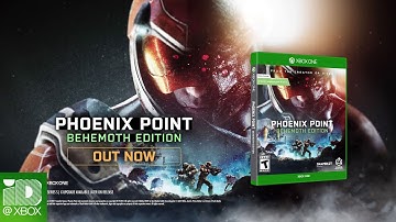 Phoenix Point Behemoth Edition Launch Trailer