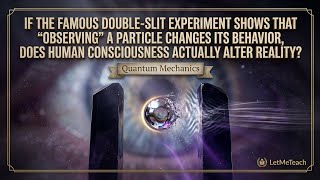 The Quantum Observer Myth || Physics || EN || generated by LetMeTeach