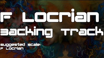 F Locrian Backing Track