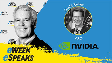 NVIDIA CSO David Reber on AI and Cybersecurity