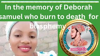 In memory of Deborah Samuel,  who was burnt to death in Nigeria by Ismalic students