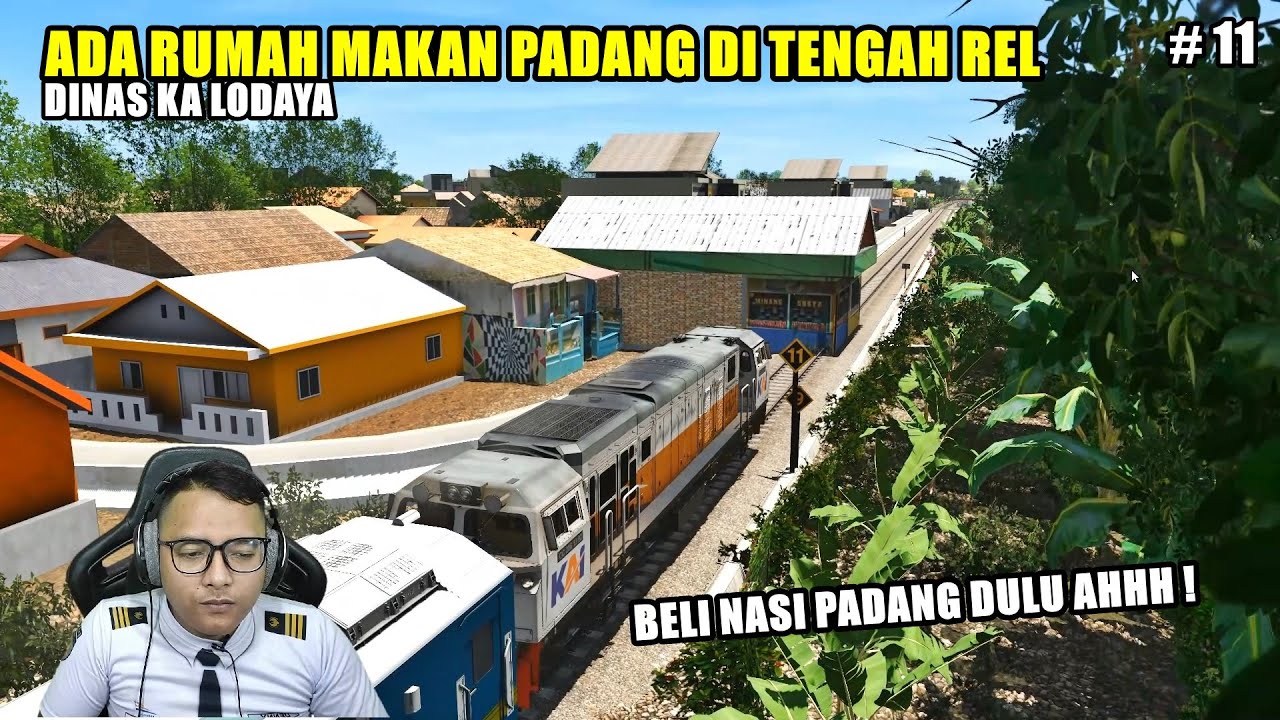 ADA RUMAH MAKAN PADANG DI REL - DINAS KA LODAYA 159F PART 11