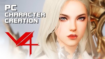 V4 PC Version - Character Creation - Mobile & PC - F2P - KR