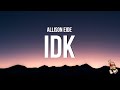 Allison Eide Idk Lyrics mp3